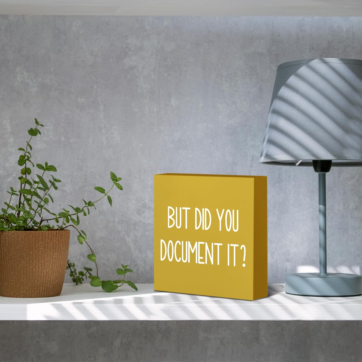 But Did You Document It Office Decor Wooden Box Sign Decorative Funny Office Wood Box Sign Home Rustic Farmhouse Square Desk Decor Sign for Shelf Office Desk Accessories 5 x 5 Inches(Yellow)