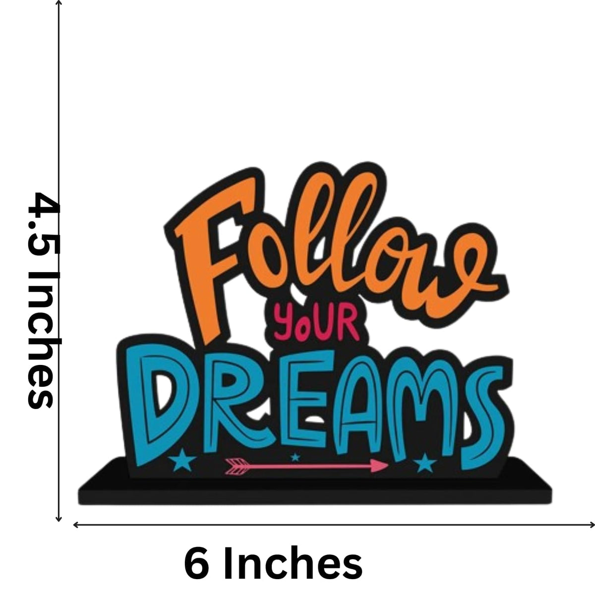 ZenCrafts Premium Wooden Follow Your Dreams Motivational Quotes Table Decoration Item for Office Desk | Home Decor Item (6" Inches)