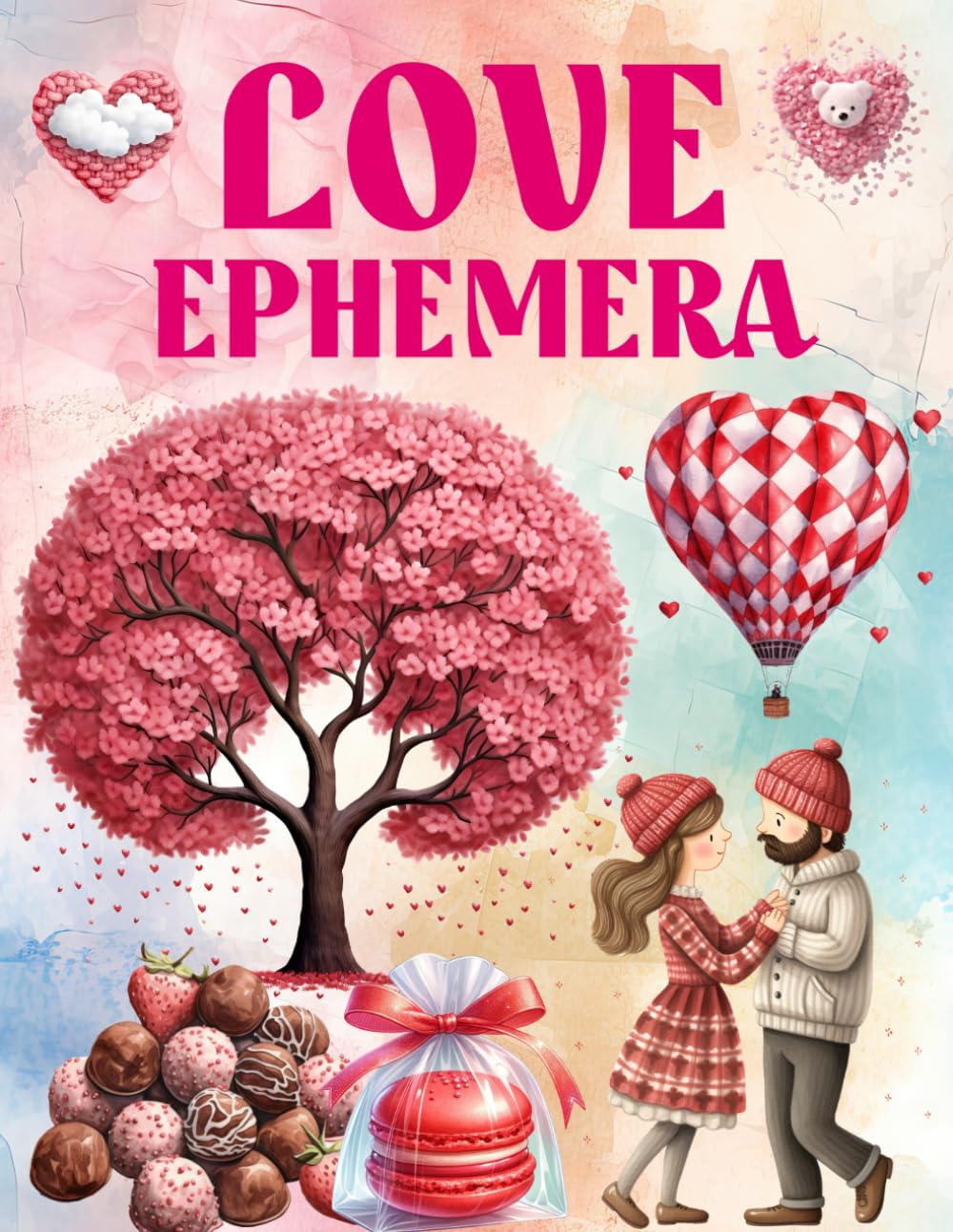 Love Ephemera Book: High Quality Images Of Valentine and Gifts For Paper Crafts, Scrapbooking, Mixed Media, Junk Journals, Collage Art, Artist Trading Cards, and More.