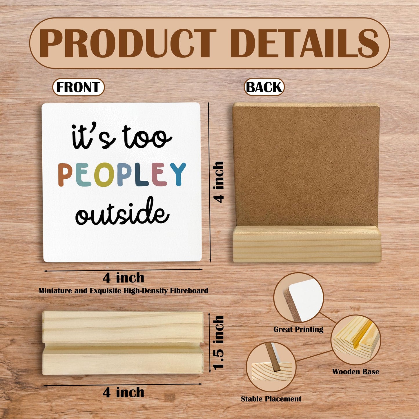 Mfyossrll Funny Desk Decor, It's Too Peopley Outside Decorative Signs & Plaques, Funny Desk Sign with Wooden Stand for Home Bedroom Room Office Shelf Table Decor
