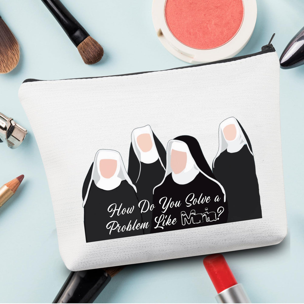 CMNIM Musical Makeup Bag How Do You Solve a Problem Like Quote Musical Theatre Gifts For Musical Fans Accessory Pouch