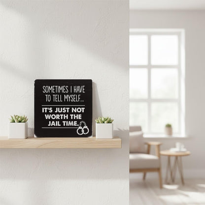 Sometimes I Have to Tell Myself Sarcastic Wood Box Sign, Rustic Home Office Decor for Desk and Shelf, Funny Self-Talk Gift for Coworkers, 5x5 Inch(Black)