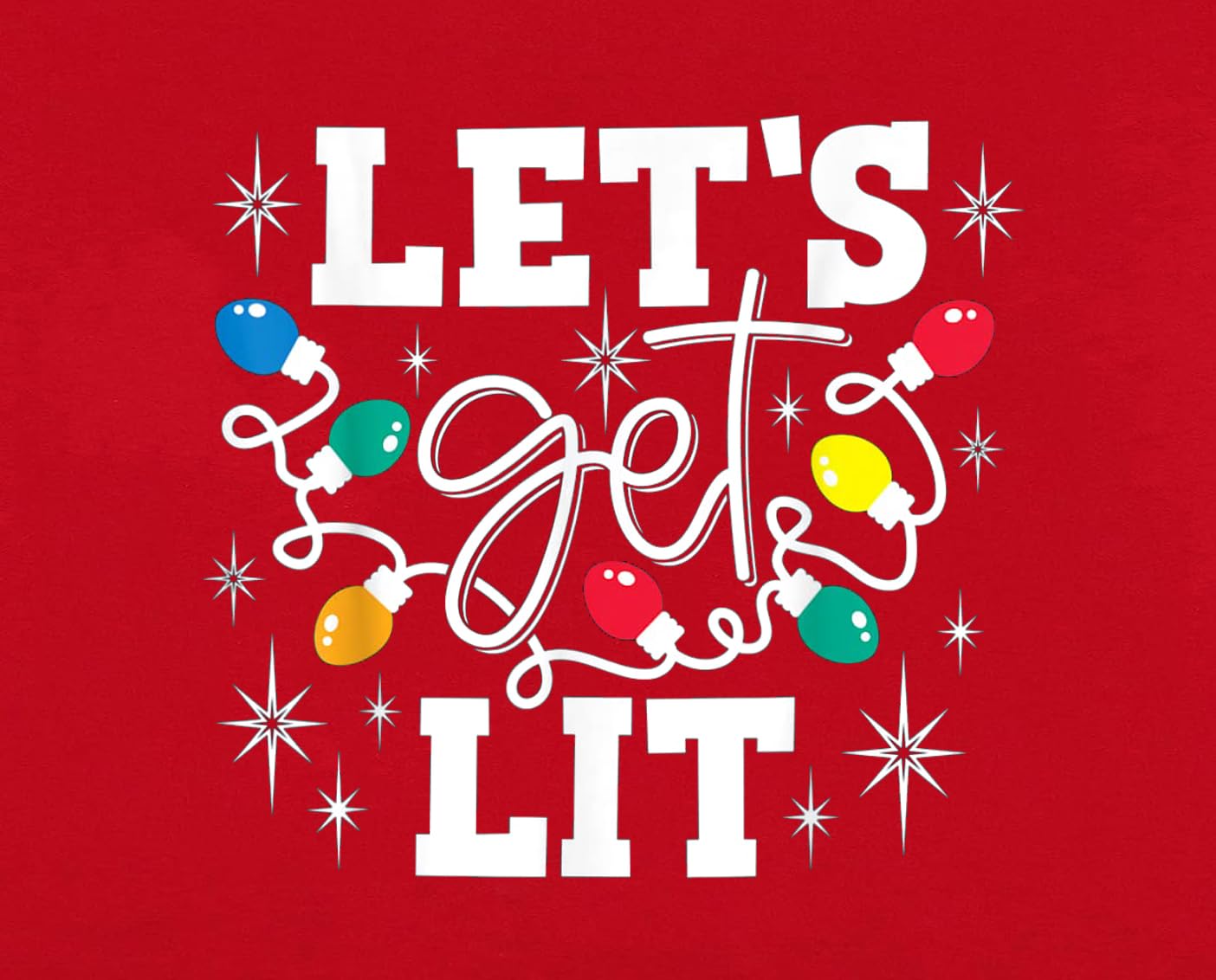Christmas Shirts for Women Let's Get Lit Shirt Cute Lights Graphic Short Sleeve Xmas Tops TeesS Red