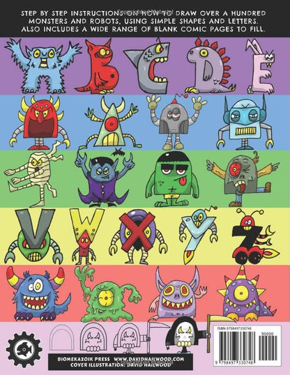 How To Draw Cartoon Characters For Creative Kids: Monsters And Robots Edition