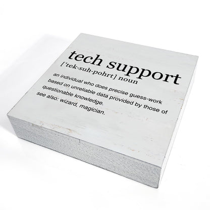 Tech Support Gifts for Men Tech Support Definition Art Wooden Box Sign Rustic Desk Decorative Wooden Sign Home Office Decor for Table Shelf 5 x 5 Inches