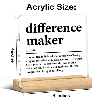 Difference Maker Gifts for Teacher Coach Mentor Boss Leader, Thank You Appreciation Gifts for Coworkers Employee Staff Women Men Motivational Office Desk Decor Cubicle Acrylic Sign, 4 x 4 Inches