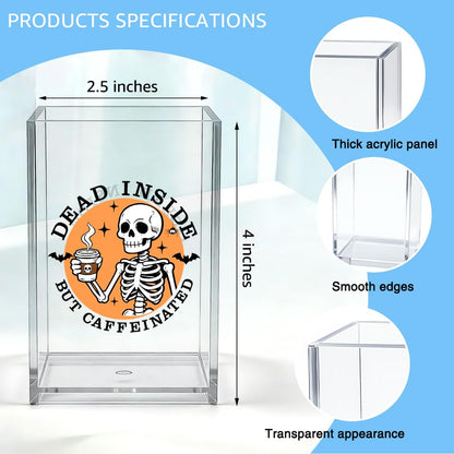 WHTYEFZ Dead Inside But Caffeinated Acrylic Organizer Pencil Pen Holder, Skeleton Coffee Acrylic Desk Organizer, Funny Office Gifts for Coffee-Addicted Coworker Boss, Dark Humor Gifts for Student