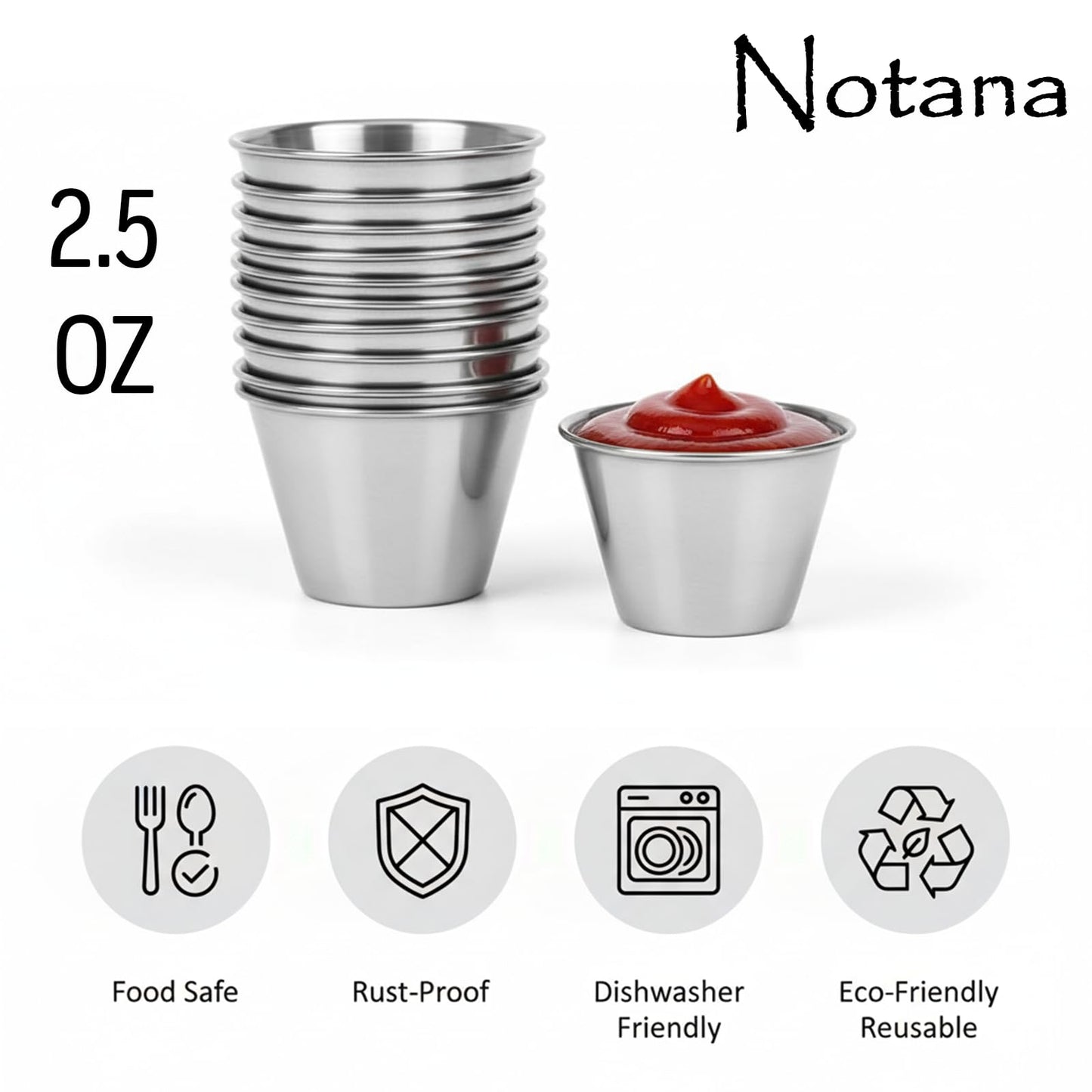 Notana Smooth Stainless Steel Round Cup - 2.5 oz Metal Sauce Cup Set - Stainless Steel Ramekin for Kitchen Use, Restaurant Stainless Sauce and Dipping Cup 12 Pack