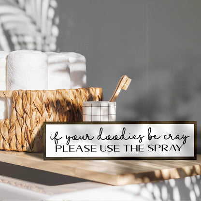 Funny Bathroom Signs, If You Doodies Be Cray Please Use the Spray Sign, Decoration for Toilet Restroom Bathroom, Rustic Wood Decor for Tabletop, Decorative Wooden Box Sign, 17.8x4x1.2 inches