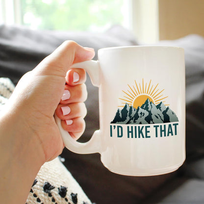 Bevvee I'd Hike That Coffee Mug - Fun Hiking Themed Decor and Gifts for Hikers - Large 15oz White Ceramic Mug