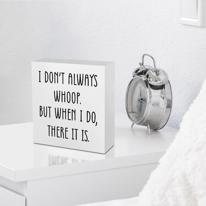 Funny Quotes Office Supplies Rustic Desk Decor White Wooden Box Sign Humor Novelty Office Organization Graduation Gifts Wood Plaque Cubicle Accessories Home Shelf Table Centerpiece Bedroom Decorations