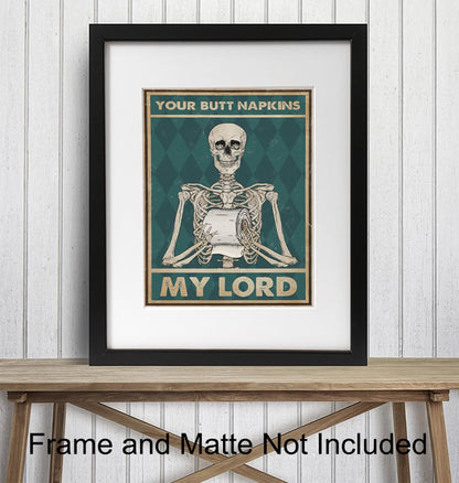Spooky Bathroom Decor LARGE 11x14 - Skeleton Decoration - Funny Bathroom Wall Art - Your Butt Napkins My Lord - Humorous Bath Decor - Gothic Wall Art - Bath Accessories - Powder room Picture