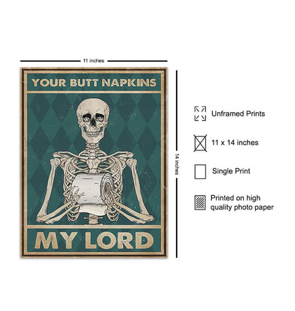 Spooky Bathroom Decor LARGE 11x14 - Skeleton Decoration - Funny Bathroom Wall Art - Your Butt Napkins My Lord - Humorous Bath Decor - Gothic Wall Art - Bath Accessories - Powder room Picture