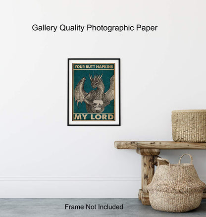 Your Butt Napkins My Lord - Dragon Wall Art Decorations - Gothic Bathroom Decor - Funny Bathroom Wall Art - Toilet Paper Artwork - Restroom Sign - Bath Decor - Powder Room Picture