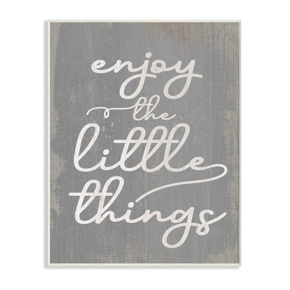 Stupell Industries Enjoy The Little Things Phrase with Distressed Grey Detail