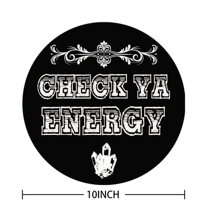 Check Out Your Energy Doorplate, Fun Welcome Sign, Gothic Home Decor. Suitable For Family Porch And Patio Decorations. 10 X 10 Inches.