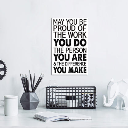 May You Be Proud Of The Work That You Do 10'' L x 6'' H Wooden Block Sign, Motivational Office Decor For Career Pride, Executive Desk Accent With Professional Achievement Quote