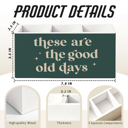 SkyCozy Green Inspirational Pen Pencil Holder for Desk, Motivational Inspirational Gifts, These Are the Good Old Days Positive Affirmation Wooden Box Sign Decorations for Home Office Desk Tabletop