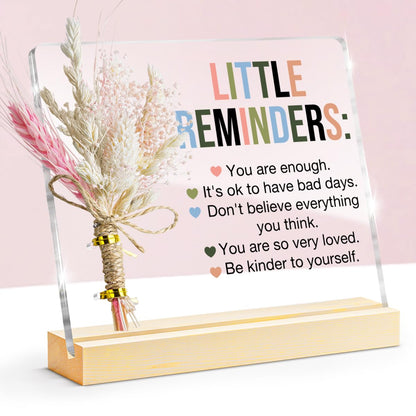 Inspirational Motivational Gifts Little Reminders You are Enough Clear Desk Decorative Sign, Bouquet Acrylic Sign With Wooden Stand for Office Desk Table Shelf
