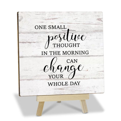 Inspirational Gifts for Women Man Her, One Small Positive Thought In The Morning Inspirational Wood Sign With Stand, Desk Decor Table Decoration for Home Office Shelf - 59