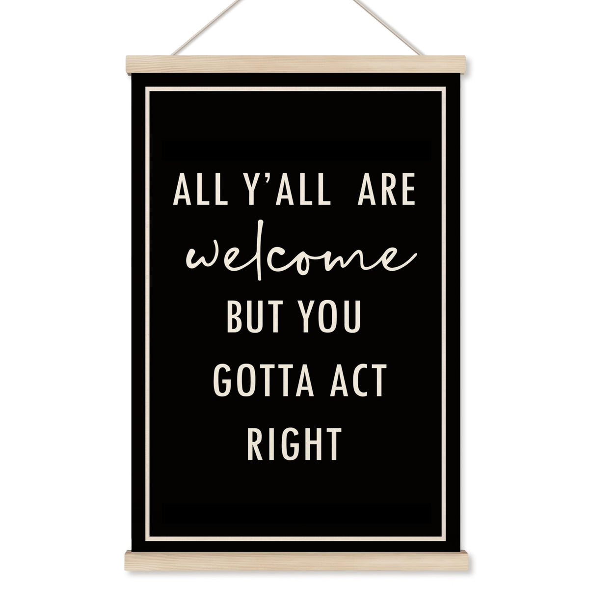 HRQKO Funny Welcome Sign Wall Decor Poster Hanger Frame, Door Signs Posters Wall Art With Wooden Frames, All Y'all Are Welcome Wall Hanging Banner Decor for Home Living Room Entryway, 16x24 Inch