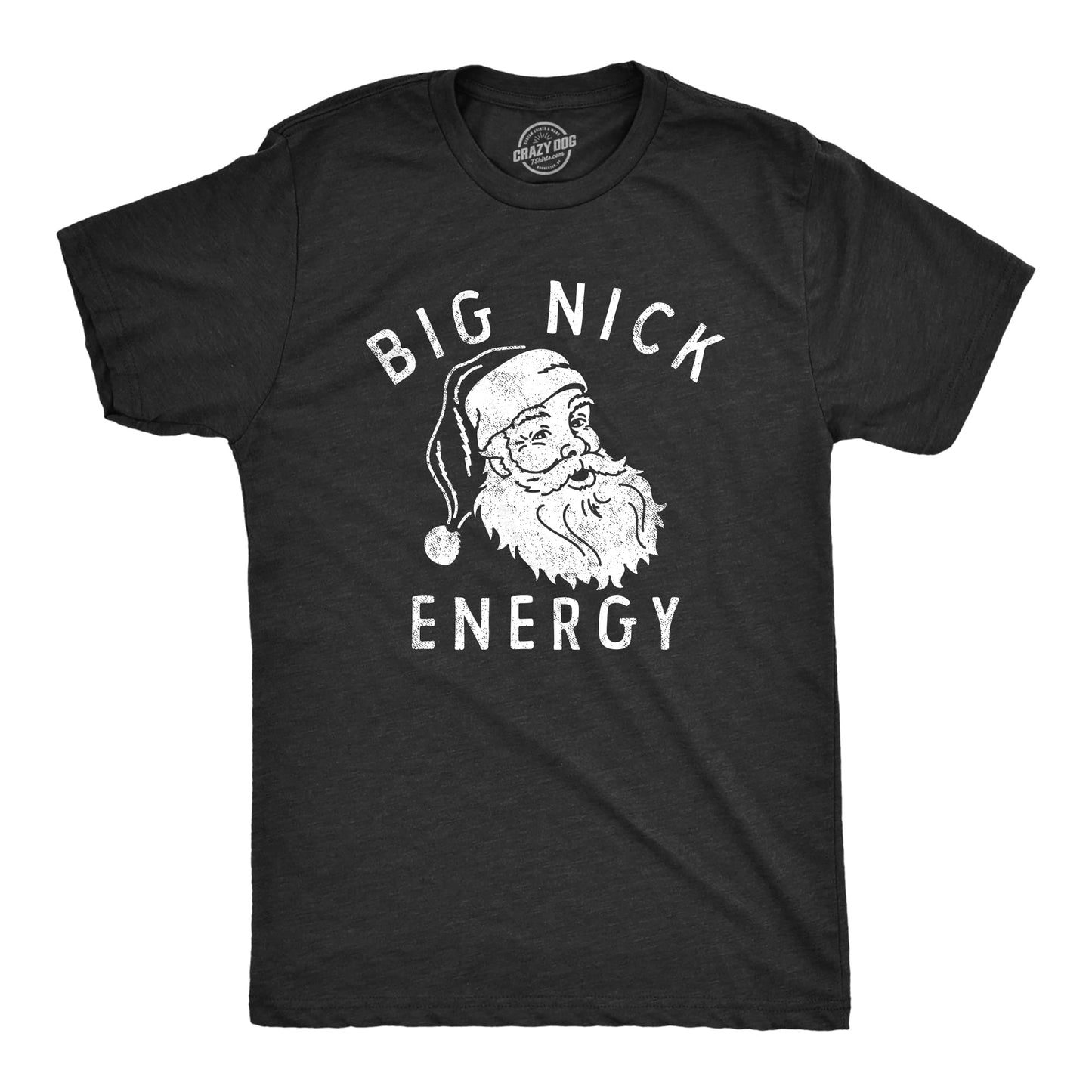 Mens Big Nick Energy T Shirt Funny Xmas Fat Santa Claus Saint Nicholas Tee for Guys Funny T Shirts Christmas Apparel for Men Novelty Tees for Guys Black - L