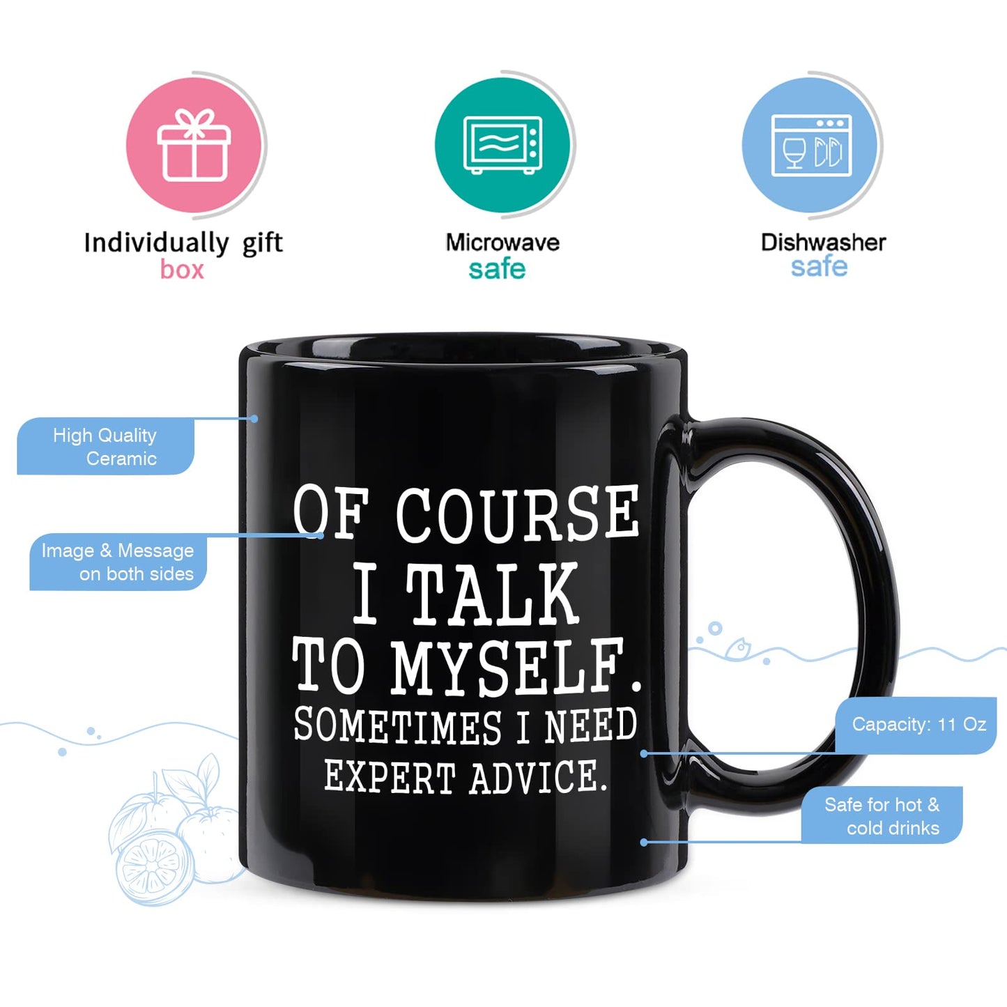YHRJWN Funny Coffee Mug Of Course I Talk To Myself Sometimes I Need Expert Advice Novelty Gift for Coworker Friends Boss Christmas Thanksgiving Gifts for Men Women Ceramic Coffee Cup 11 Oz Black