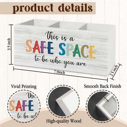 XLDLIOO Mental Health Classroom Pen Pencil Holder Organizer for Desk Accessories, This Is a Safe Space to Be Who You Are Inspirational Wooden Box Sign Desk Decor for Therapy Office Decoration