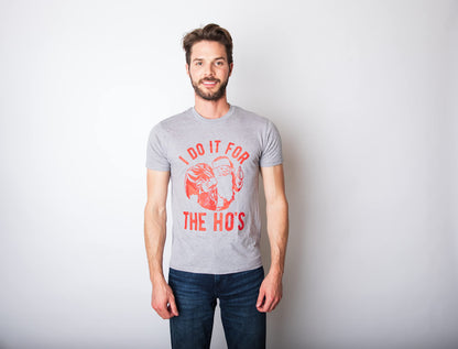 Crazy Dog Men T Shirt I Do It for The Hos Santa Claus Funny Ugly Sweater Christmas Party Tee Xmas White Elephant Present Exchange Innuendo Pun Shirt Cringe Worthy Tee Light Heather Grey L