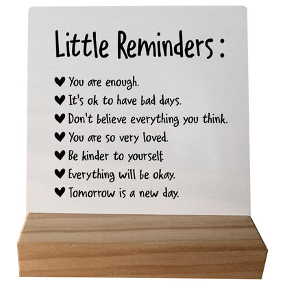 grapehiker Little Reminders You are Enough Desk Plaque Sign with Stand,Dorm Signs for College Girls, Inspirational Signs Decor for Office Dorm Desk,Back to School Gifts for College Students Girls Boys