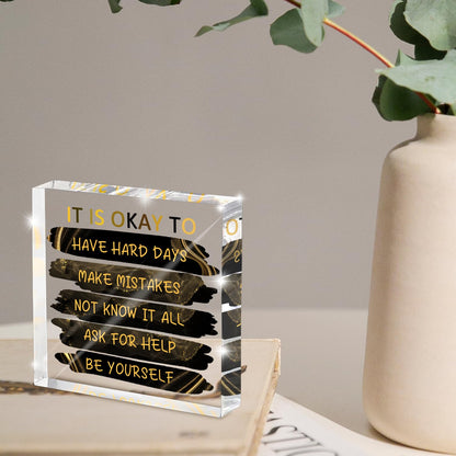 "It's Okay..." Motivational Decor, Black and Gold 4 Inch Acrylic Tabletop Sign, Inspirational Desk Accessories for Workplace Wellness, Motivational Quote for Therapy Office and Home Desk