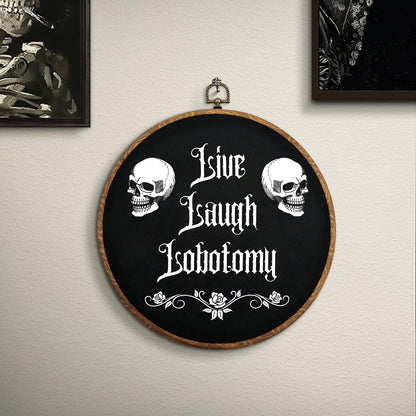 Gothic Wall Decor,Funny Humor Goth Home Decor,Live Laugh Lobotomy Sign For Gothic Decor,Dark Black Wall Art Hanging for Bedroom,Kitchen,Bathroom,Office