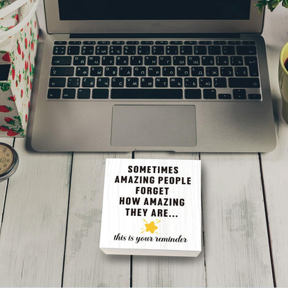 Inspirational Wood Sign - Sometimes Amazing People Forget How Amazing They Are…, Motivational Decor for Home Office, Farmhouse Desktop Decoration, Affirmation Gift, 5.7x5.7inches