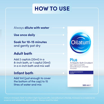 Oilatum Plus Antiseptic Emollient Bath Additive for Eczema and Dry Skin Conditions, Soothing and Hydrating Formula, Dermatologist Recommended Relief, 1 x 500ml