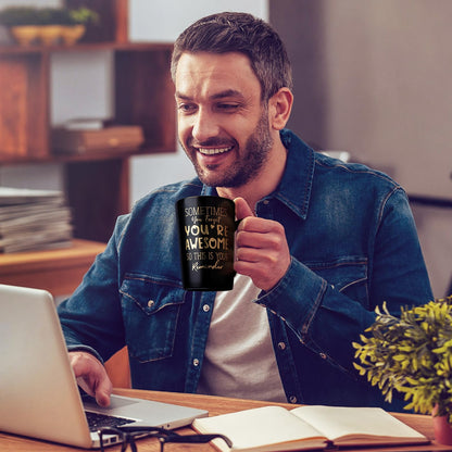 Anniversary Birthday Thank You Gifts for Men, Sometimes You Forget You're Awesome - 14oz Unique Black Ceramic Inspirational Mug with Gold Print, Funny Valentines Day Presents for Boyfriend Husband Him
