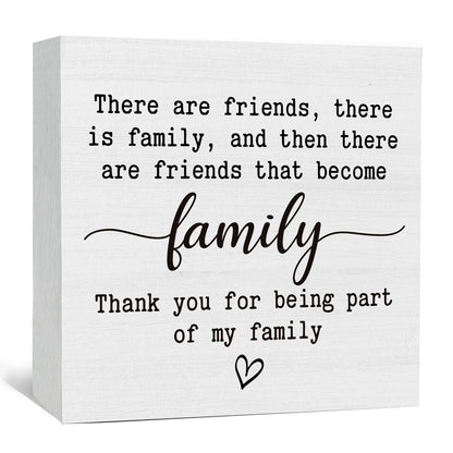 GWOKPAAI Friendship Gifts Wooden Box Signs Desk Decor, Best Friends BFF Gifts, There Are Friends That Become Family Wooden Signs Desk Decorations for Home Bedroom Tabletop Shelf Wall, 5x5in