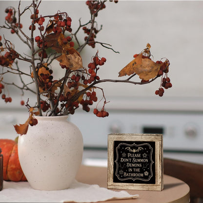Halloween Gothic Bathroom Decor Please Don't Summon Demons In The Bathroom Wooden Sign Restroom Shelf Home Decoration 5.9x5.9 Inch