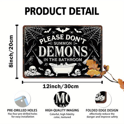 Please Don't Summon Demons in the Bathroom Halloween Retro Metal Tin Sign Wall Art Decor for Bathroom Home Halloween Party Indoor Wall Decor 8x12 Inch