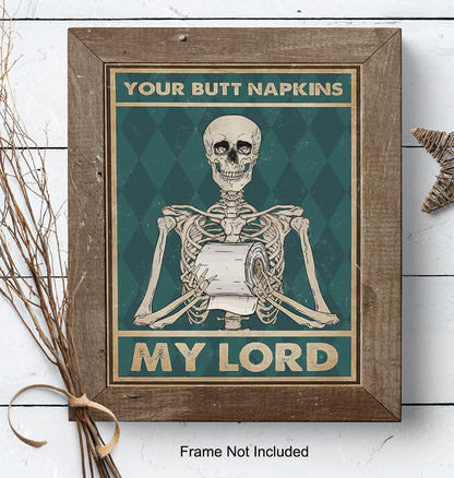 Spooky Bathroom Decor LARGE 11x14 - Skeleton Decoration - Funny Bathroom Wall Art - Your Butt Napkins My Lord - Humorous Bath Decor - Gothic Wall Art - Bath Accessories - Powder room Picture