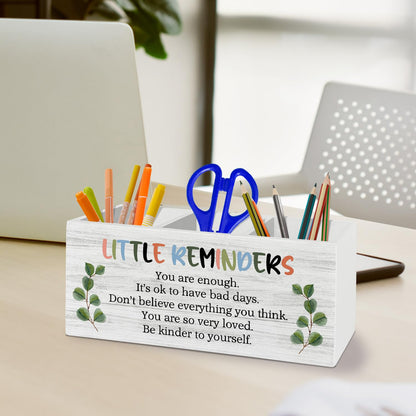 XLDLIOO Little Reminders Inspirational Pen Pencil Holder Organizer for Desk Accessories, Mental Health Motivational Wooden Box Sign Desk Decor for Home Office Decoration, Positive Gifts
