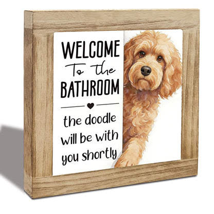 Welcome to The Bathroom A Dog Will be with You Sign, Funny Bathroom Decor, Interesting Wood Decoration for Restroom, Indoor Bathrooms Toilet Wood Box Sign, Gifts for Dog Lovers
