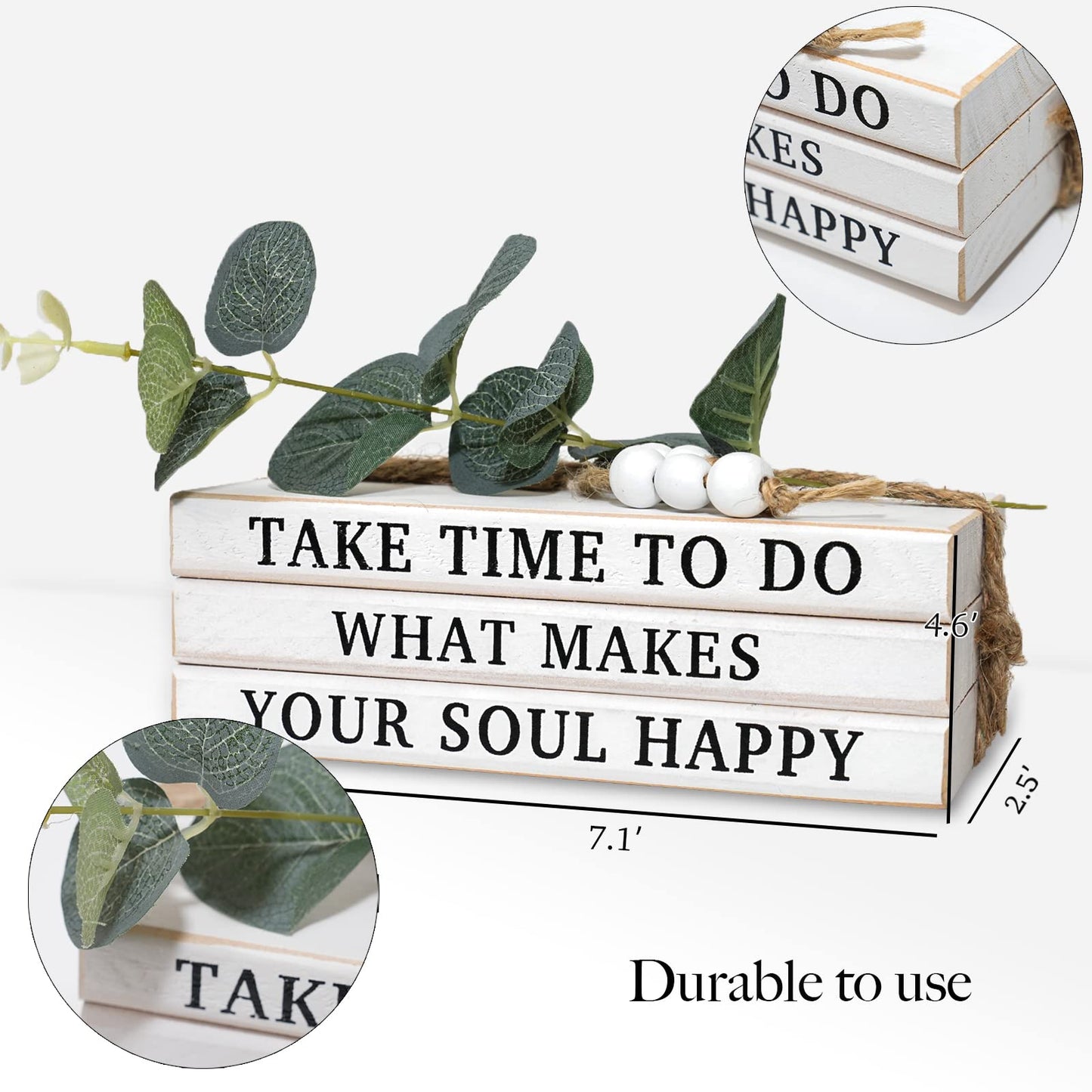 LARAINEIK 3 Pieces Wooden Decorative White Books, Rustic Farmhouse Faux Books for Coffee Table Shelves with Wood Bead Tassels and Leaves, 7'x 4.6'x 2.5' (Take Time to Do, What Makes, Your Soul Happy)