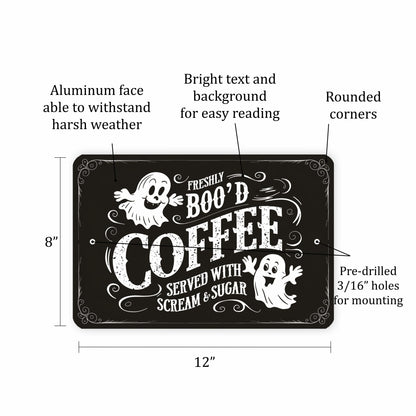 Halloween-Themed Metal Sign - "Freshly BOO'D Coffee Served with Scream and Sugar" - Humorous Ghost Design - 8"x12" Black Metal Sign