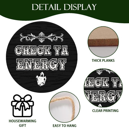 Check Out Your Energy Doorplate, Fun Welcome Sign, Gothic Home Decor. Suitable For Family Porch And Patio Decorations. 10 X 10 Inches.