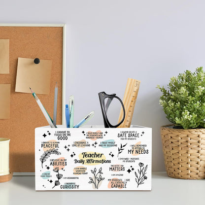 METNBASYY Teacher Daily Affirmation Pen Holder for Desk, Teacher Appreciation Gifts Pencil Organizer, Inspirational Quotes Wooden Box Sign Desk Decor for Teachers Office Home Decoration