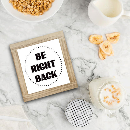 Office Desk Sign, Be Right Back Signs, Office Decor Wooden Plaque Sign, Home Offices Decor, Workspace Tabletop Decoration for Shelf Offices Desk Accessories