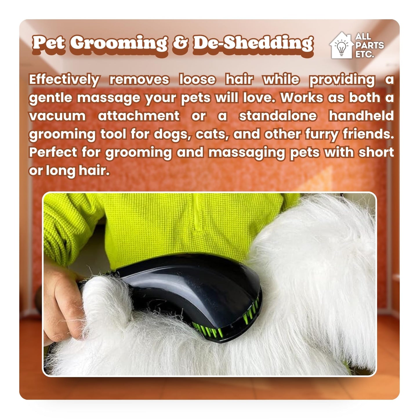 ALL PARTS ETC. Vacuum Pet Hair Attachment, 1.25” Brush for Dog Deshedding, Pet Grooming & Massage Tool, Compatible with Shop-Vac, Hoover, Shark, Miele, Bissell and More – 2 Adapters 1-3/8" & 1-1/2"