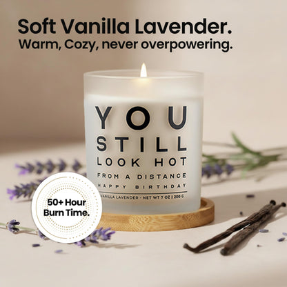 Funny Birthday Gifts for Women You Still Look Hot from a Distance Gift Set Playful Gifts for Friend Sister Coworket BFF Vanilla Lavender Soy, 50+ Hour Burn, Ready to Gift Box by Wick and Wit