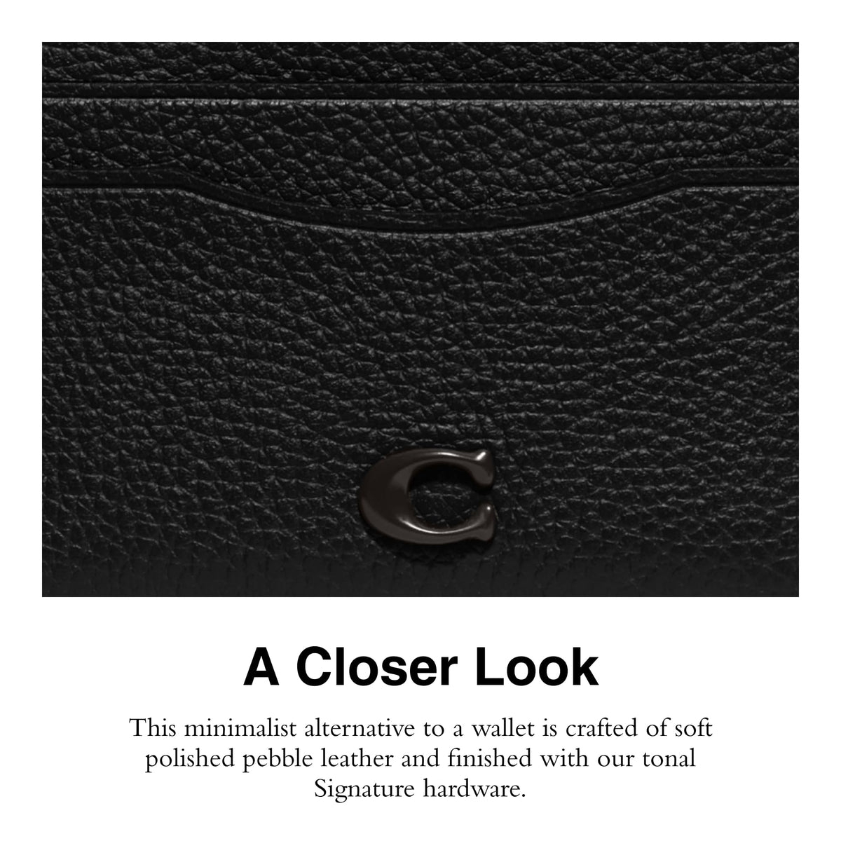COACH Flat Card Case in Pebble Leather w/Sculpted C Hardware Branding Black One Size