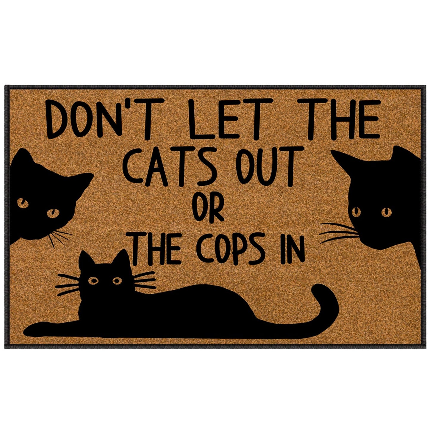 BinHang Indoor Welcome Mat, Door Mats Indoor Entrance Traps Sand and Dirt Well Fabric Don’t Let The Cats Out or The Cops in (30"X18")